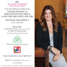 Elaine Turner Southlake Opening Celebration Cocktail Party  - start Dec 11 2014 0600PM