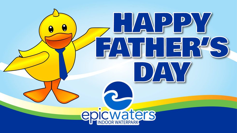 Epic Waters Father’s Day Celebration.jpeg