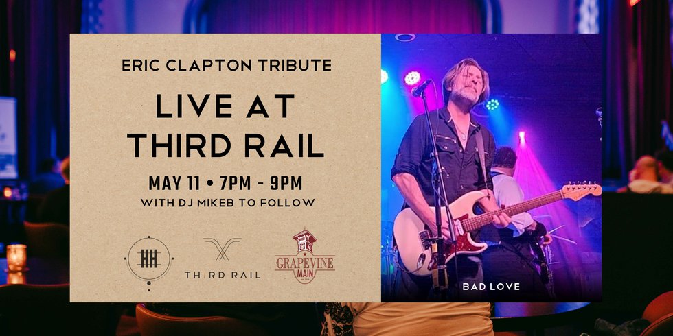 EVENTBRITE  ALL  (2160 × 1080 px)   - Bad Love | Eric Clapton Tribute LIVE at Third Rail